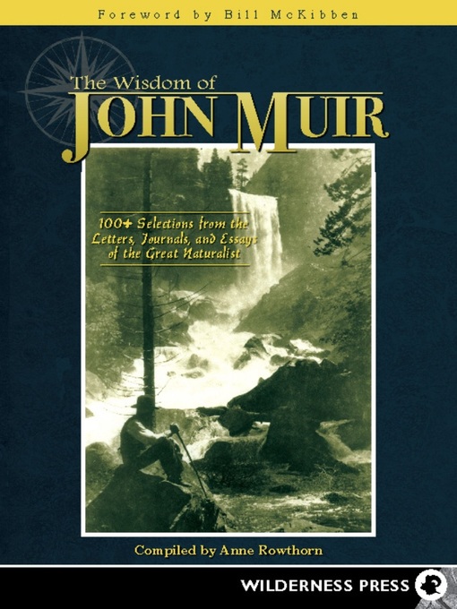 Title details for Wisdom of John Muir by Anne Rowthorn - Available